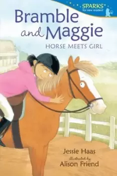 Image of Bramble and Maggie: Horse Meets Girl - Jessie Haas - Paperback - Used