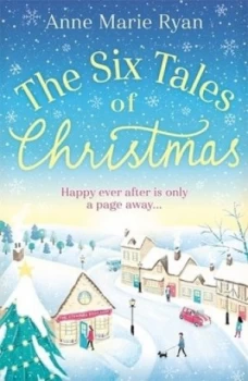 Image of The six tales of Christmas by Anne Marie Ryan