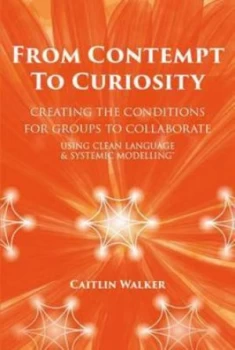 Image of From Contempt to Curiosity by Caitlin Walker Paperback