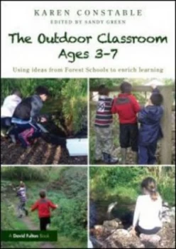 Image of The Outdoor Classroom Ages 3-7 by Karen Constable Paperback