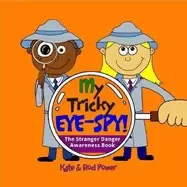 Image of my tricky eye spy 2018 a stranger danger awareness book