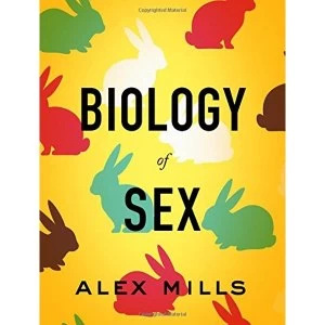 Image of Biology of Sex Paperback / softback 2018