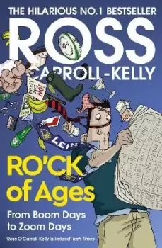 Image of RO'CK of Ages by Ross O'Carroll-Kelly