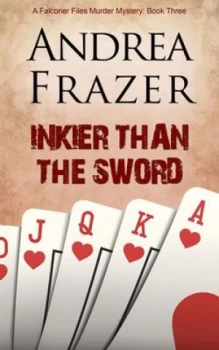 Image of Inkier Than the Sword by Andrea Frazer Book