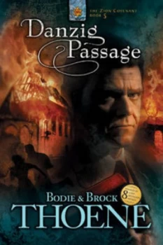 Image of Danzig Passage by Bodie Thoene and Brock Thoene Book