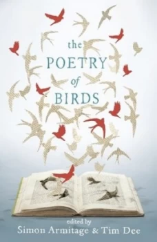 Image of The Poetry of Birds by Simon Armitage Hardback