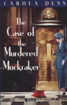 Image of The Case of the Murdered Muckraker by Carola Dunn Paperback