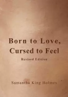 Image of Born to Love, Cursed to Feel Revised Edition