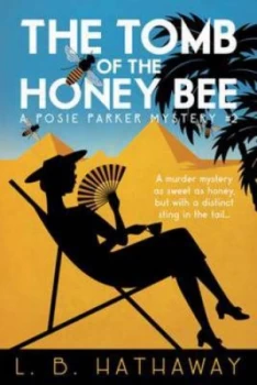 Image of The Tomb of the Honey Bee by L. B. Hathaway Paperback