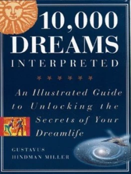 Image of 10000 Dreams Interpreted by Gustavus Hindman Miller Paperback