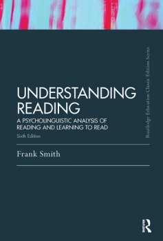 Image of Understanding ReadingA Psycholinguistic Analysis of Reading and Learning to Read Sixth Edition