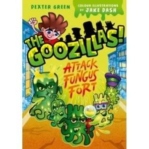 Image of The Goozillas!: Attack on Fungus Fort