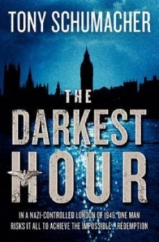 Image of The Darkest Hour by Tony Schumacher Paperback