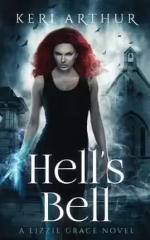 Image of Hells Bell by Keri Arthur
