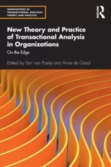 Image of New Theory and Practice of Transactional Analysis in Organizations : On the Edge