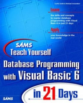 Image of Sams Teach Yourself Database Programming with Visual Basic 6 in 21 Days by Curt Smith Book