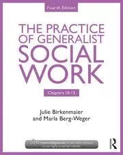 Image of The Practice of Generalist Social Work Chapters 10-13