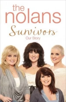 Image of Survivors by The Nolans Hardback