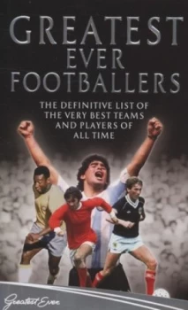 Image of Greatest Ever Footballers by The Greatest Ever Hardback