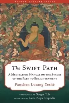 Image of The Swift Path : A Meditation Manual on the Stages of the Path to Enlightenment