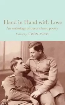 Image of Hand in Hand with Love : An anthology of queer classic poetry