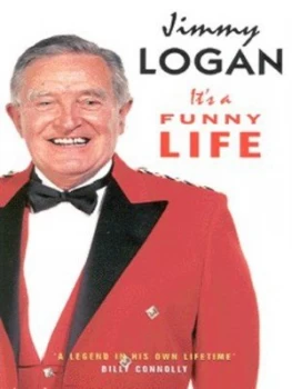 Image of Its a Funny Life by Jimmy Logan and Billy Adams Paperback