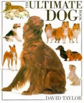 Image of The Ultimate Dog Book by David Taylor Book
