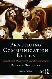 Image of Practicing Communication Ethics Development Discernment and Decision Making