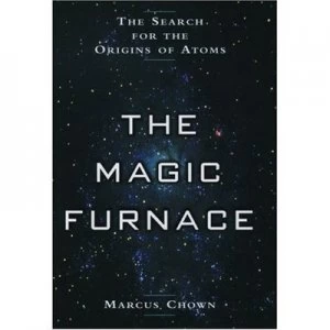 Image of The Magic Furnace by Marcus Chown Hardback