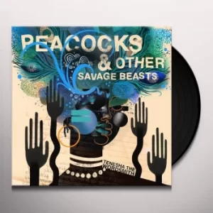 Image of Peacocks & Other Savage Beasts
