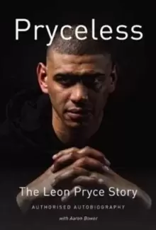 Image of Pryceless : The Leon Pryce Story - Authorised Autobiography