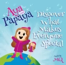 Image of AYA and PAPAYA Discover What Makes Everyone Special