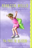 Image of ya yas in bloom a novel