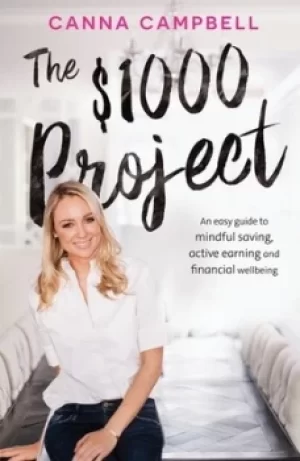 Image of The $1000 Project by Canna Campbell