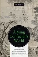Image of ming confucians world selections from miscellaneous records from the bean g