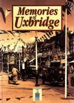 Image of Memories of Uxbridge Book