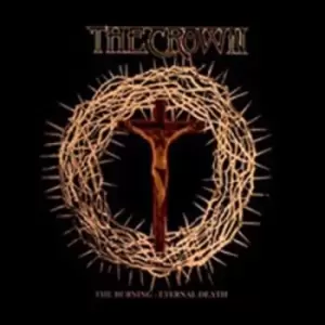 Image of The Crown The burning / Eternal death CD multicolor