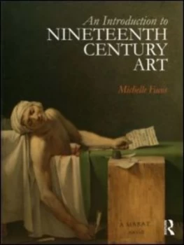Image of An Introduction to Nineteenth Century Art by Michelle Facos Paperback
