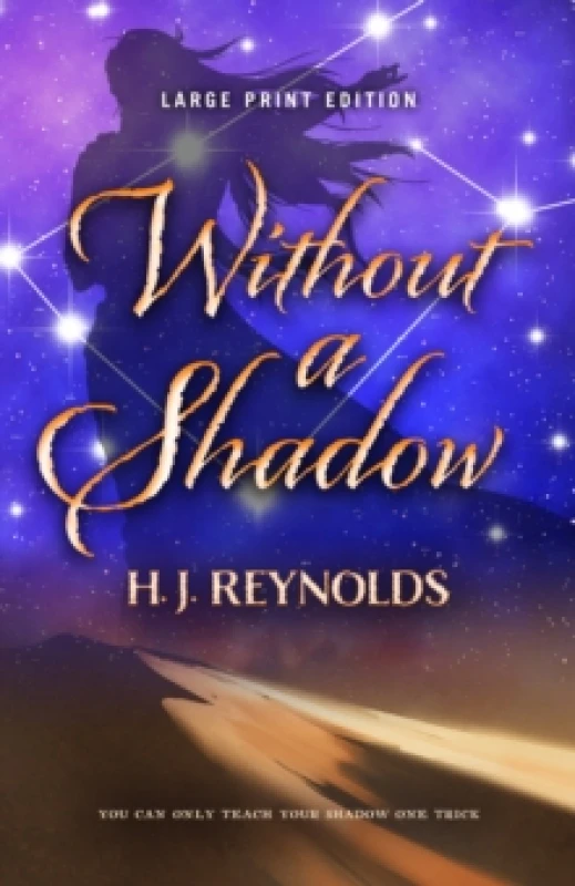 Image of Without a Shadow. Paperback. By HJ Reynolds Books