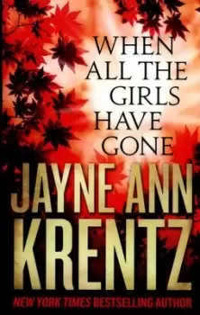 Image of When all the girls have gone by Jayne Ann Krentz