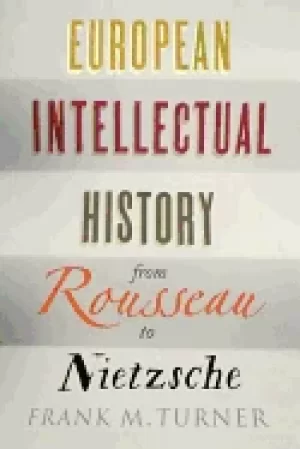 Image of european intellectual history from rousseau to nietzsche