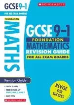 Image of GCSE Grades 9-1: Foundation Maths Revision Guide for All Boards