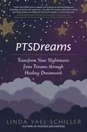 Image of ptsdreams transform your nightmares from trauma through healing dreamwork