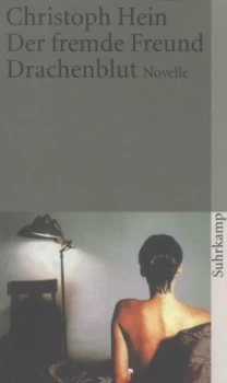 Image of Der Fremde Freund Drachenblut by Christoph Hein Paperback