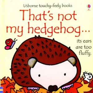 Image of Thats Not My Hedgehog... by Fiona Watt Hardback
