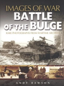 Image of The Battle of the Bulge by Andrew Rawson Paperback