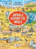 Image of my little wimmelbook animals around the world a look and find book kids te