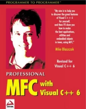 Image of Professional MFC with Visual C++ 6 by Mike Blaszczak