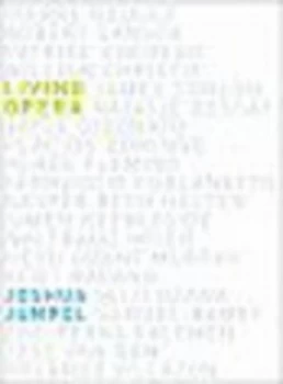 Image of Living Opera by Joshua Jampol Hardback