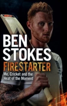 Image of Firestarter by Ben Stokes Book